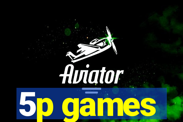 5p games